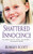 Shattered Innocence: The Abduction of Jaycee Lee Dugard?The Untold Story