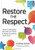 Restore the Respect: How to Mediate School Conflicts and Keep Students Learning
