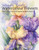 Wendy Tait's How to Paint Flowers in Watercolour