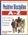 Positive Discipline A-Z, Revised and Expanded 2nd Edition: From Toddlers to Teens, 1001 Solutions to Everyday Parenting Problems
