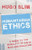 Humanitarian Ethics: A Guide to the Morality of Aid  in War and Disaster