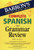 Complete Spanish Grammar Review (Barron's Foreign Language Guides)