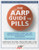 The AARP Guide to Pills: Essential Information on More Than 1,200 Prescription & Nonprescription Medications, Including Generics