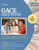 GACE Program Admission Study Guide: Exam Prep and Practice Test Questions for the GACE Program Admission Tests (200, 201, 202, 700)