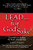 Lead . . . for God's Sake!: A Parable for Finding the Heart of Leadership