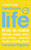 The Life Audit: Handbook for Life