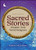 Sacred Stories: Wisdom from World Religions