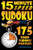 15 Minute Speed Sudoku - 175 hard sudoku puzzles.: sudoku,puzzle,hard,difficult,gift