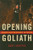 Opening Goliath: Danger and Discovery in Caving