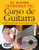 Aprende Ya! Curso De Guitarra (Spanish Edition)