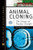 Animal Cloning: The Science of Nuclear Transfer (New Biology)