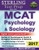 Sterling Test Prep MCAT Psychology & Sociology: Psychological, Social & Biological Foundations of Behavior - Review