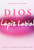 Dios Usa Lapiz Labial: God Wears Lipstick (Kabbalah Para Mujeres) (Spanish Edition)