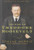 Edmund Morris's Theodore Roosevelt Trilogy Bundle: The Rise of Theodore Roosevelt, Theodore Rex, and Colonel Roosevelt