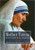 Mother Teresa: Her Essential Wisdom