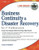 Business Continuity and Disaster Recovery Planning for IT Professionals