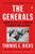 The Generals: American Military Command from World War II to Today