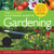 The All-New Illustrated Guide to Gardening: Now All Organic!
