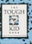 The Tough Kid Book: Practical Classroom Management Strategies