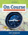 On Course: Stategies for Creating Success in College and in Life (Textbook-specific CSFI)