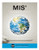 MIS (with MIS Online, 1 term (6 months) Printed Access Card) (New, Engaging Titles from 4LTR Press)
