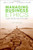 Managing Business Ethics: Straight Talk about How to Do It Right