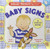 Sabuda & Reinhart Pop-Ups: Baby Signs