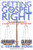 Getting the Gospel Right: A Balanced View of Spiritual Truth