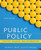 Public Policy: Politics, Analysis, and Alternatives (Sixth Edition)