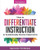 How to Differentiate Instruction in Academically Diverse Classrooms, 3rd Edition