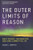 The Outer Limits of Reason: What Science, Mathematics, and Logic Cannot Tell Us (MIT Press)