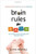 Brain Rules for Baby: How to Raise a Smart and Happy Child from Zero to Five