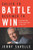 Called to Battle Destined to Win: Experience God's Breakthrough Power in Your Life