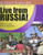 Russian Stage One: Live from Russia: Volume 2 (The Russian-American Collaborative Series: Russian Stage One)