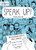Speak Up!: An Illustrated Guide to Public Speaking