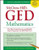 McGraw-Hill's GED Mathematics : The Most Comprehensive and Reliable Study Program for the GED Math Test