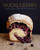 Huckleberry: Stories, Secrets, and Recipes From Our Kitchen