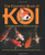 The Essential Book of Koi: A Complete Guide to Keeping and Care