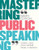 Mastering Public Speaking (9th Edition)