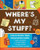 Where's My Stuff?: The Ultimate Teen Organizing Guide