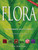 Flora: The Gardener's Bible - includes CD