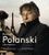 Roman Polanski: A Retrospective