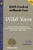 Wild Yam: Birth Control Without Fear (Woodland Health)