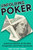 Unfolding Poker: Advanced Answers To The Most Frequently-Asked Poker Questions