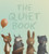 The Quiet Book padded board book