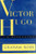 Victor Hugo: A Biography