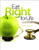 Eat Right for Life : Your Common Sense Guide to Eating Right and Living Well