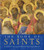 The Book of Saints: A Day-by- Day Illustrated Encyclopedia