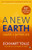 A New Earth: Awakening to Your Life's Purpose (Oprah's Book Club, Selection 61) (Paperback)