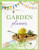 Garden Planner: Garden Calendar Daily Tasks Notebook Planning Lover Gardening Journal Personal Garden Record Log Book 8.5x11 Inches (Garden Log Book) (Volume 5)